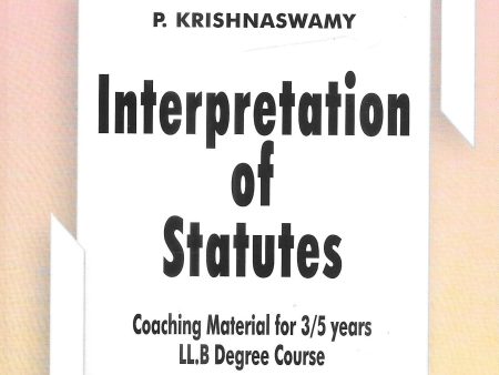 Interpretation Of Statutes Coaching Material For 3 5 Years LL.B Degree Coures Hot on Sale