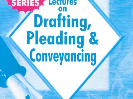 Lectures on Drafting,Pleading & Conveyancing Fashion