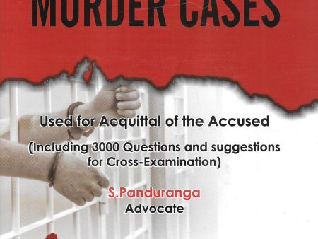 How To win Murder Cases Used For Acquittal Of The Accused ( Including 3000 Questions And Suggestions For Cross-Examination) For Sale