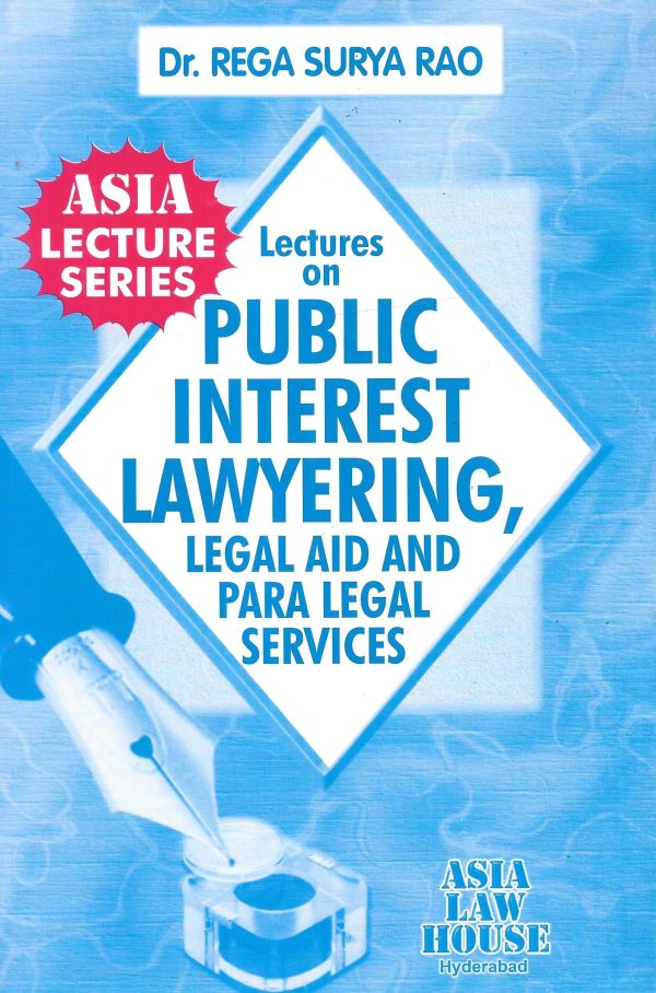 Lectures On Public Interest Lawyering, Legal Aid And Para Legal Services For Sale