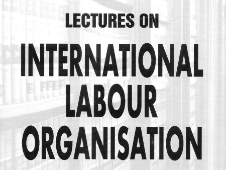 Lectures On International Labor Organisation Fashion