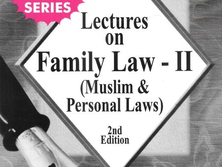 Lectures On Family Law-2 (Muslim & Personal Law) Online